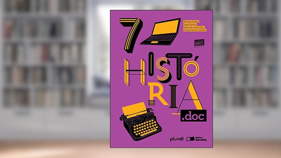 História.doc 7º ano, do autor Daniela Buono Calainho; Sheila de Castro Faria; Ronaldo Vainfas; Jorge Ferreira
