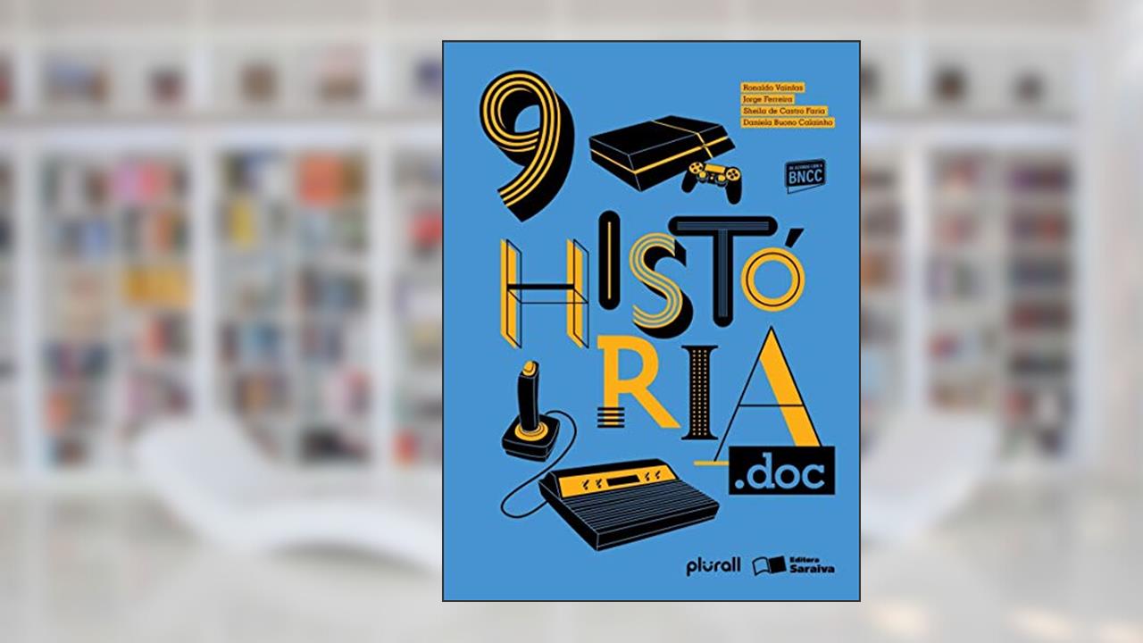 História.doc 9º ano, do autor Daniela Buono Calainho; Sheila de Castro Faria; Ronaldo Vainfas; Jorge Ferreira