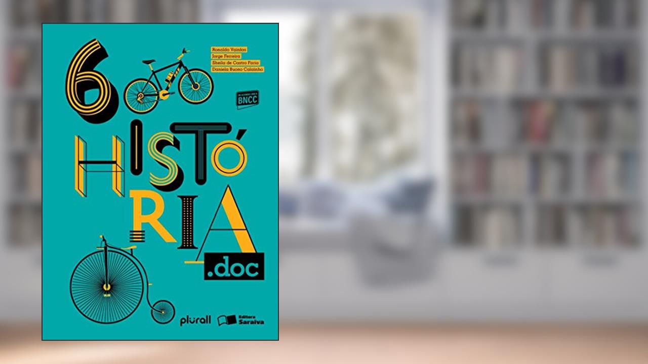 História.doc 6º ano, do autor Daniela Buono Calainho; Sheila de Castro Faria; Ronaldo Vainfas; Jorge Ferreira