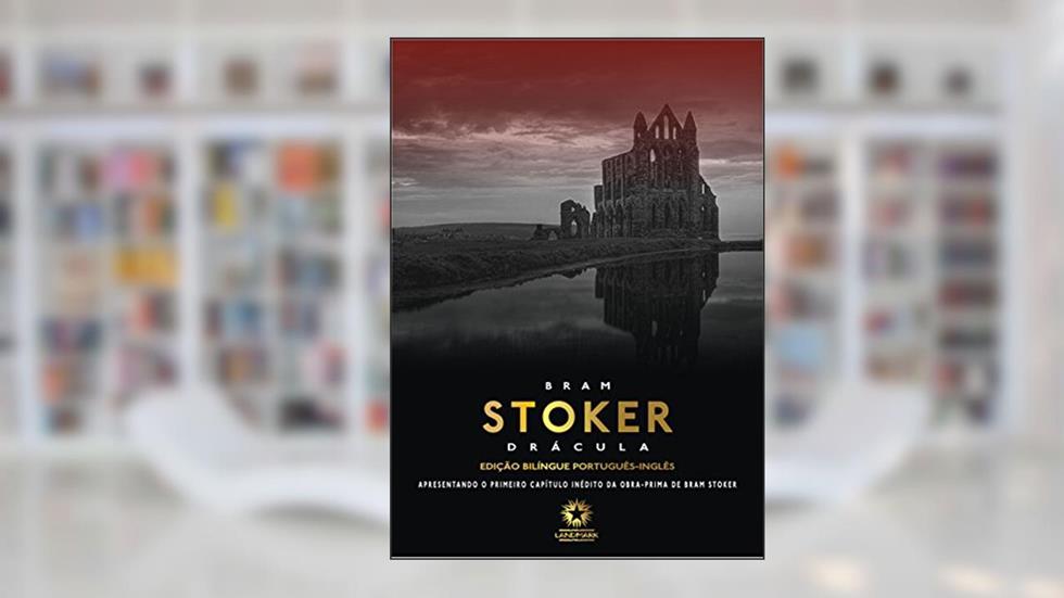 Drácula (Edição Bilíngue), do autor Bram Stoker