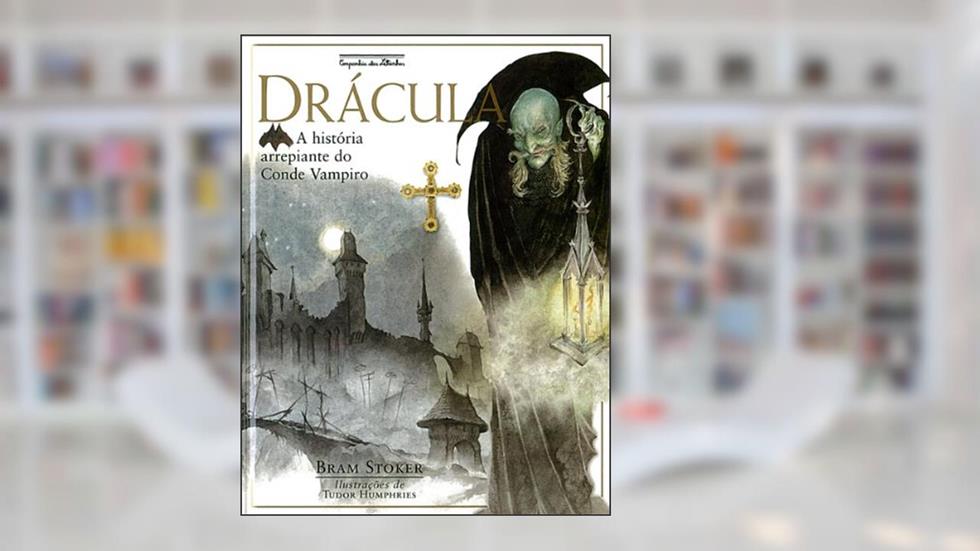 Drácula, do autor Bram Stoker