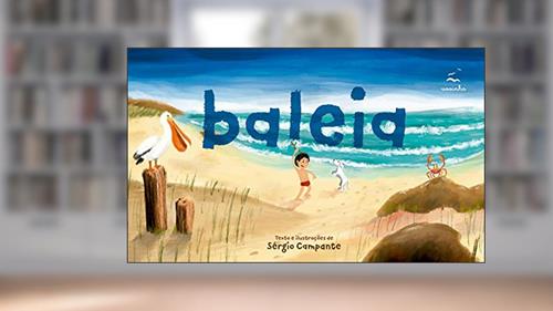 Capa de Kit livro Baleia e saquinho Fui uma rede de pesca | Voo + Positiv.a, do autor Sérgio Campante