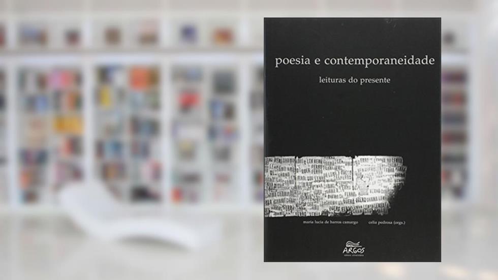 Poesia Conteporaneidade - Leituras Do Presente - 11 Ed., do autor Nd-Argos