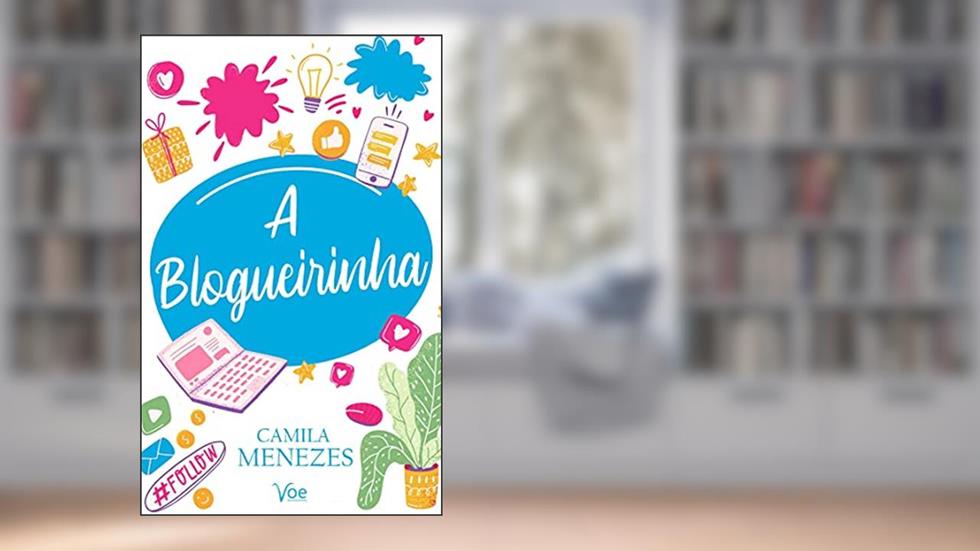 A BLOGUEIRINHA, do autor CAMILA MENEZES