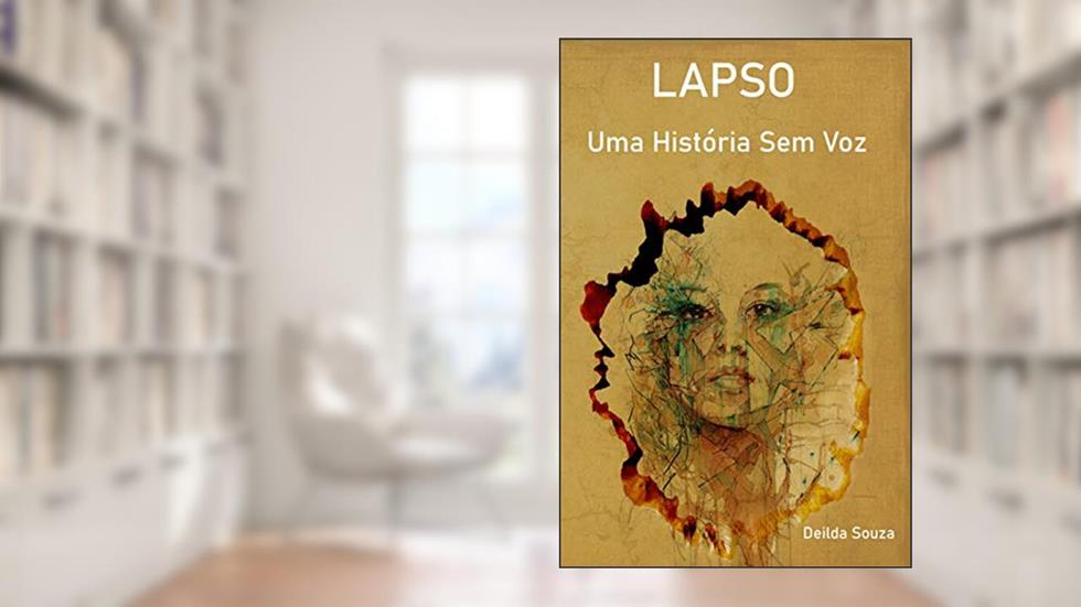 LAPSO: Uma História sem voz, do autor Deilda Souza