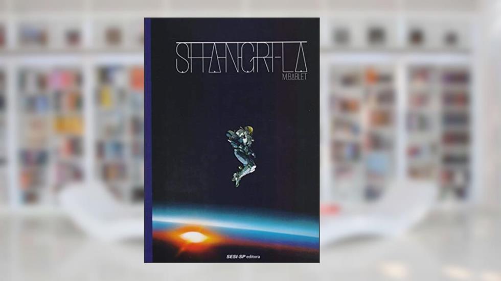 Shangri-La, do autor Mathieu Bablet