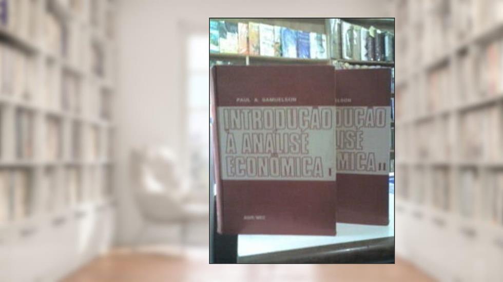 Introdução À Análise Econômica - 2 Volumes, do autor Paul A. Samuelson