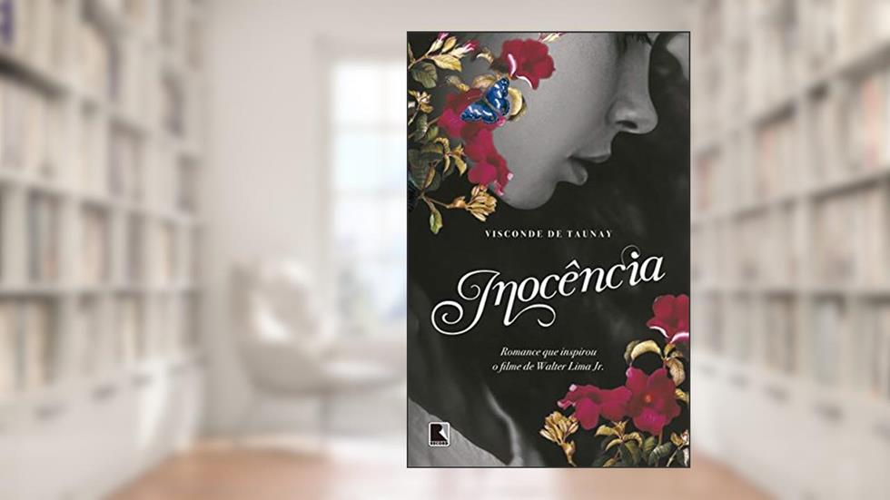 Inocência, do autor Visconde de Taunay