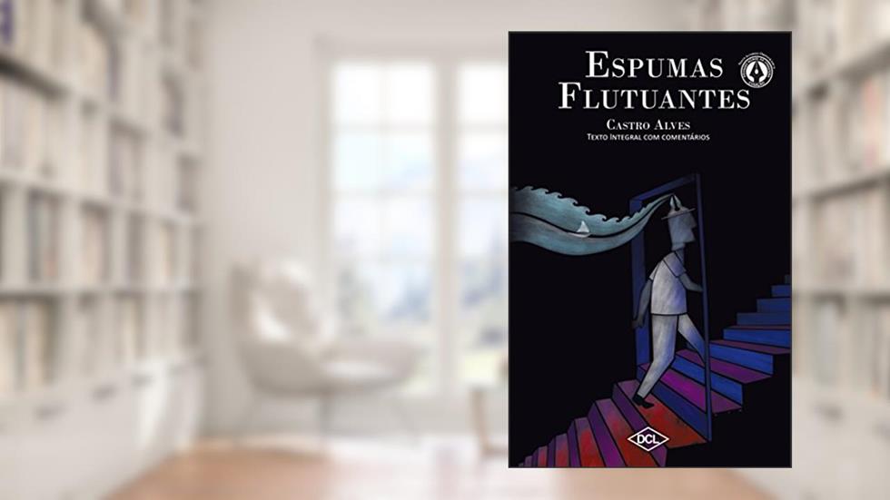 Espumas flutuantes, do autor Castro Alves