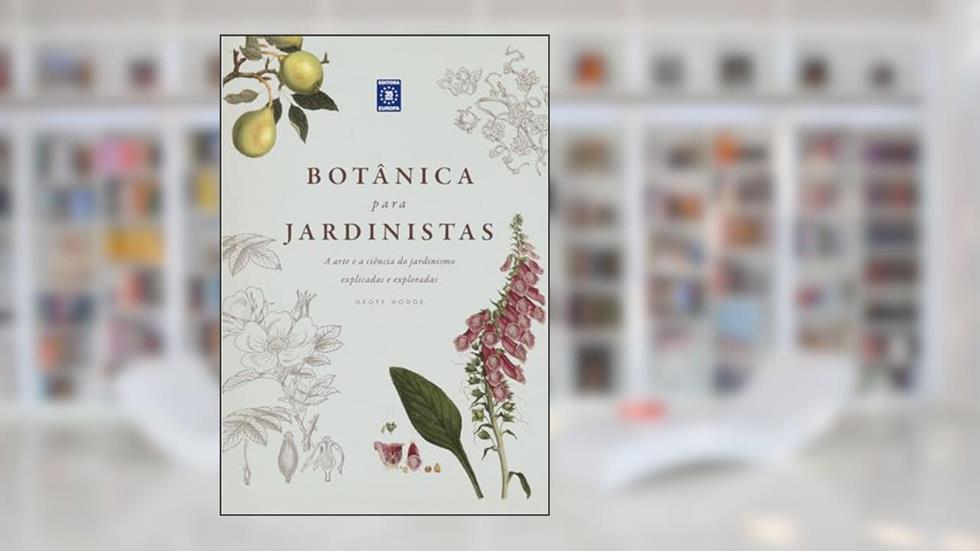 Botânica para Jardinistas, do autor Geoff Hodge