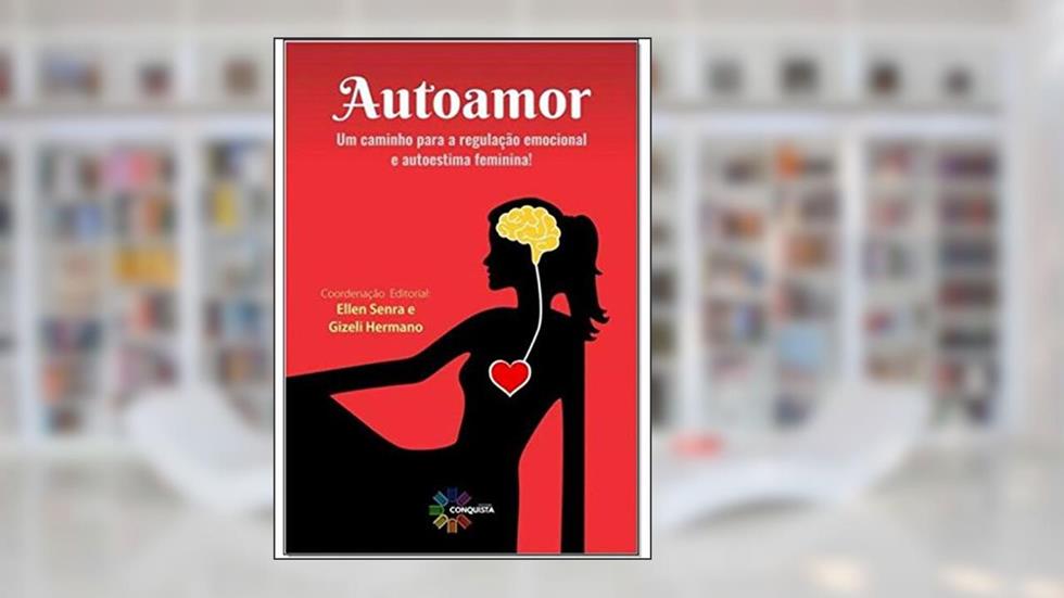 Autoamor, do autor Ellen Senra
