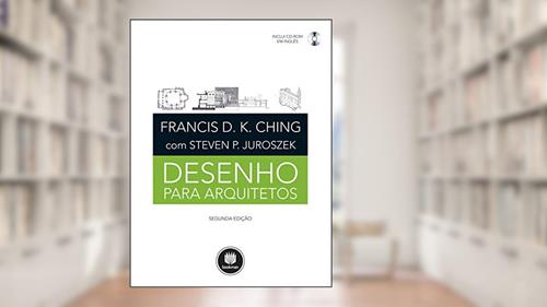 Capa de Desenho para Arquitetos, do autor Francis D. K. Ching