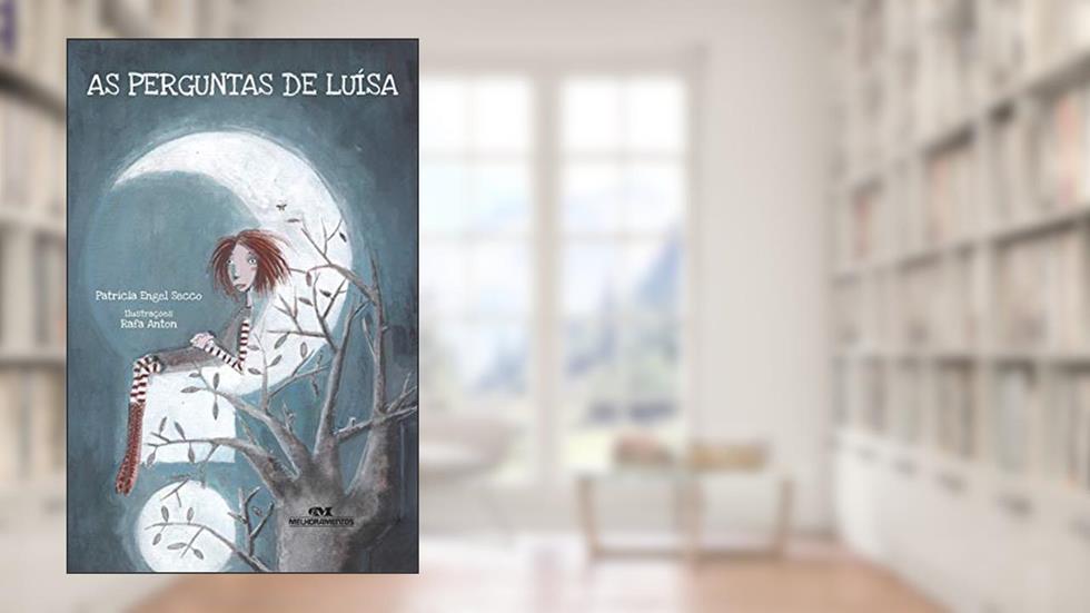 As perguntas de Luísa, do autor Patrícia Engel Secco