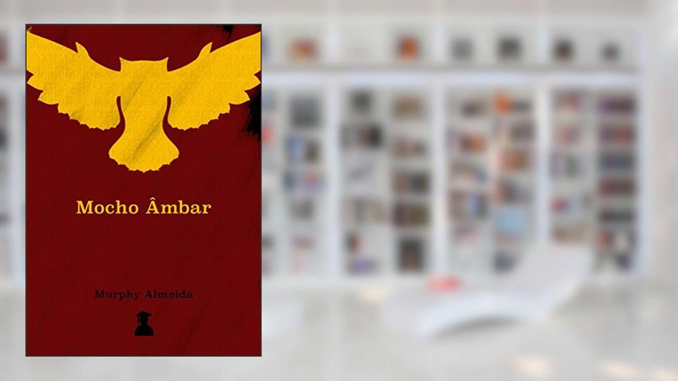 Mocho Âmbar, do autor Murphy Almeida