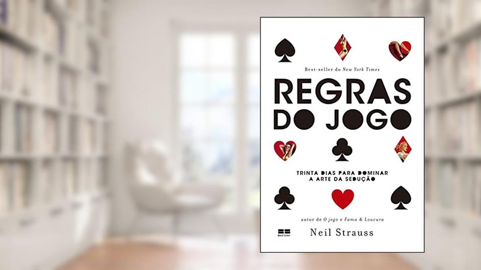 Regras do jogo, do autor Neil Strauss