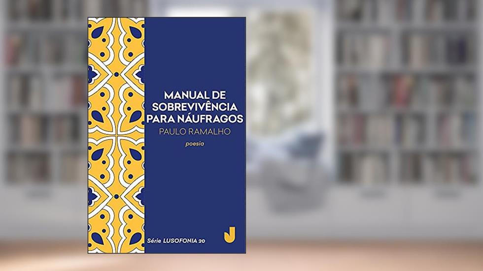 Manual de sobrevivência para náufragos - Lusofonia vol.20, do autor Paulo Ramalho