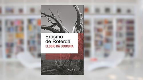Capa de Elogio da loucura - Ed. Bolso, do autor Erasmo de Roterdã