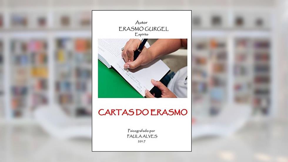 Cartas Do Erasmo, do autor Paula Alves