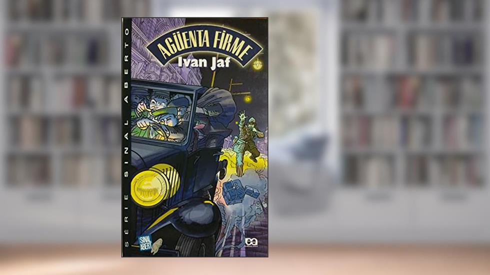 Aguenta Firme - Serie Sinal Aberto, do autor Ivan Jaf