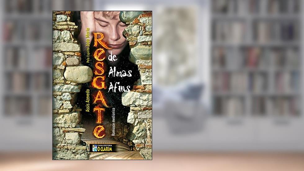 Resgate de almas afins, do autor Assis Azevedo