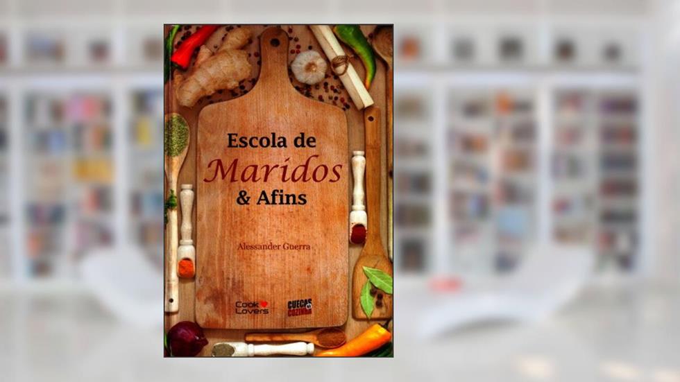 Escola de Maridos e Afins, do autor Alessander Guerra