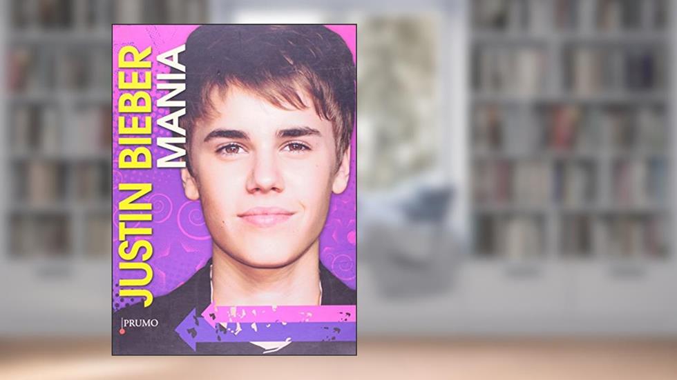 Justin Bieber mania, do autor Elise Munier
