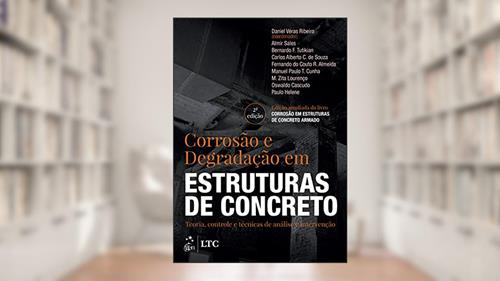 Capa de Corrosão e Degradação em Estruturas de Concreto, do autor Daniel DANIEL RIBEIRO