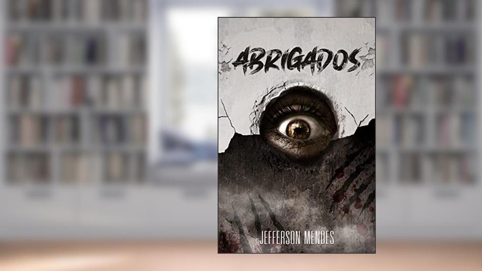 Abrigados, do autor Jefferson Mendes