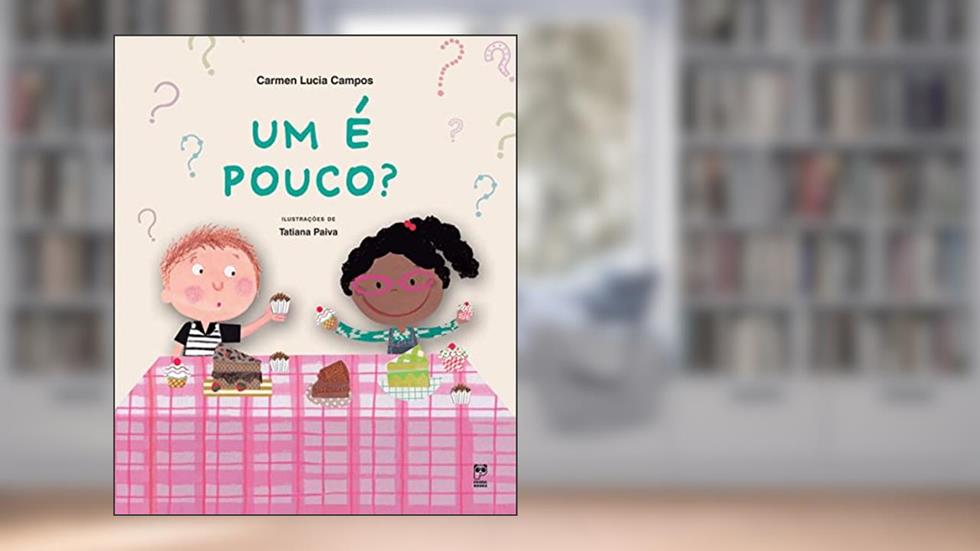 Um é pouco?, do autor Carmen Lucia Campos