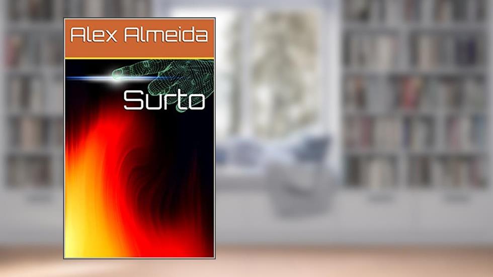 Surto, do autor Alex Almeida