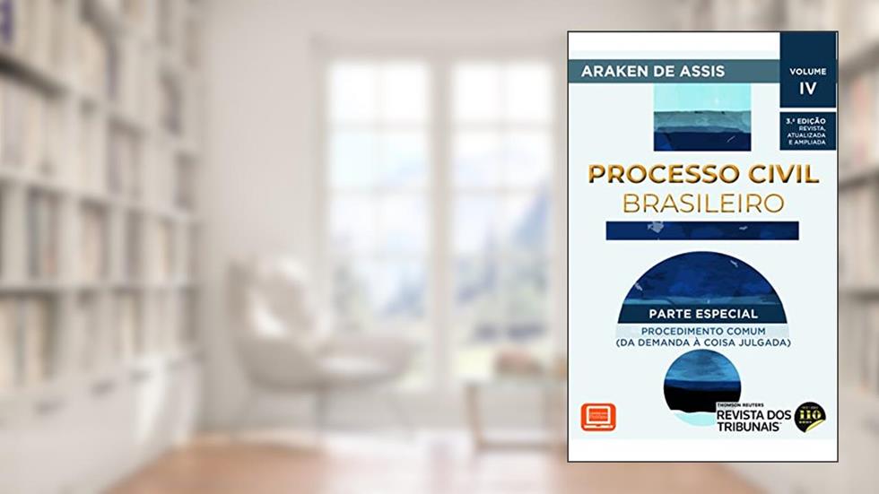 Processo Civil Brasileiro Vol. 4 3º edição, do autor Araken de Assis