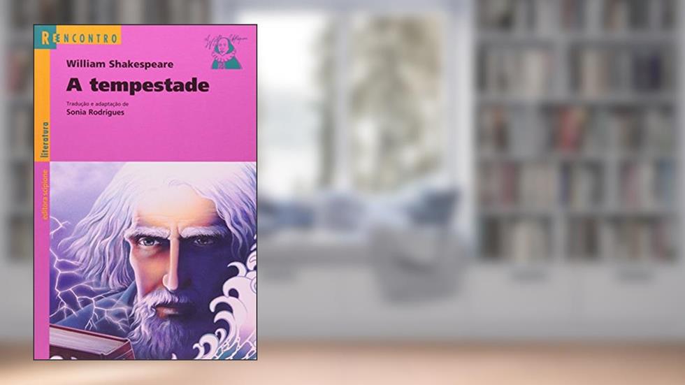 A Tempestade - Coleção Reencontro Literatura, do autor William Shakespeare