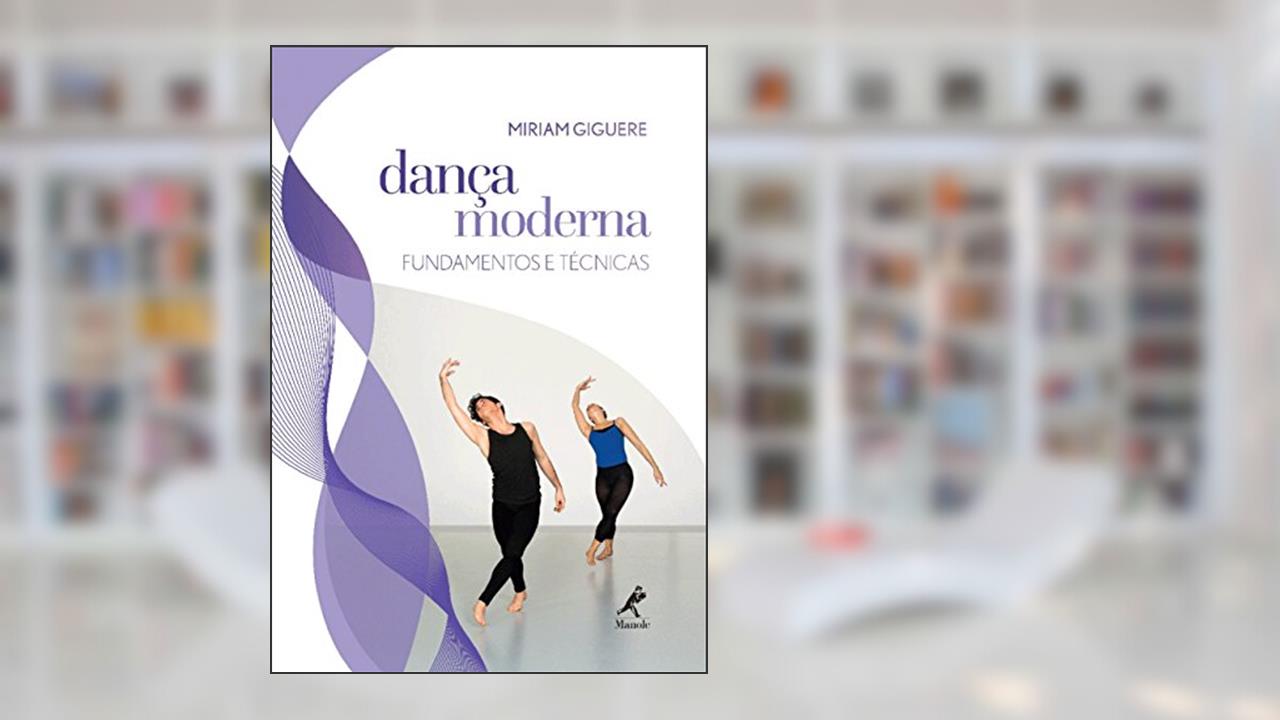 Capa de Dança moderna: Fundamentos e técnicas, do autor Miriam Giguere