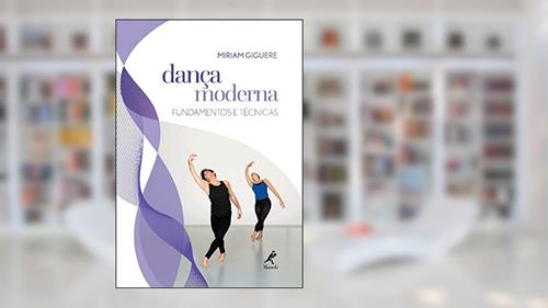 Capa de Dança moderna: Fundamentos e técnicas, do autor Miriam Giguere