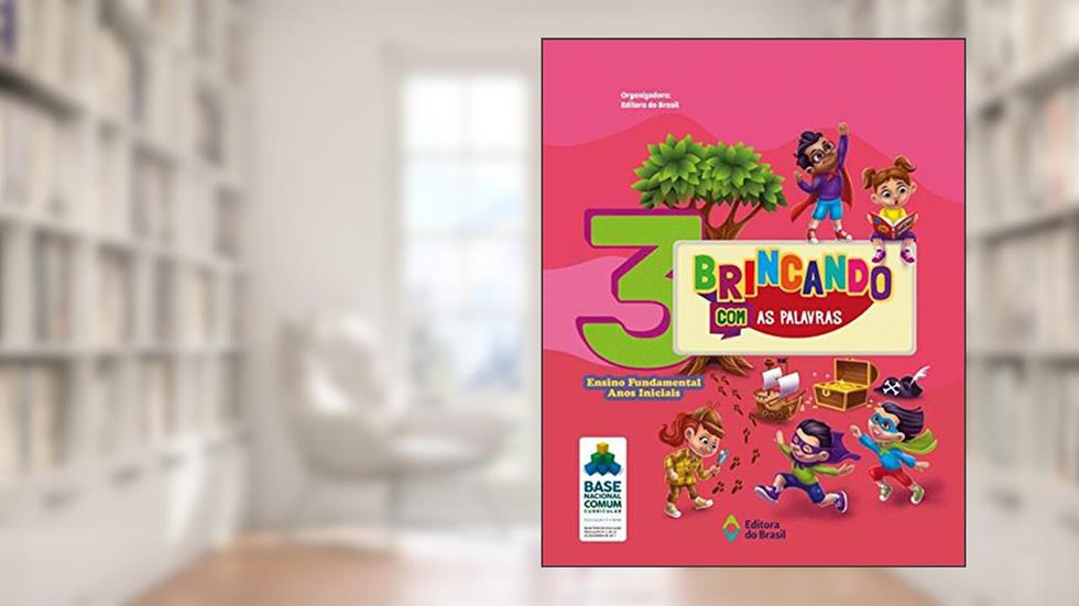 Brincando com as palavras - 3º Ano - Ensino fundamental I, do autor Editora do Brasil