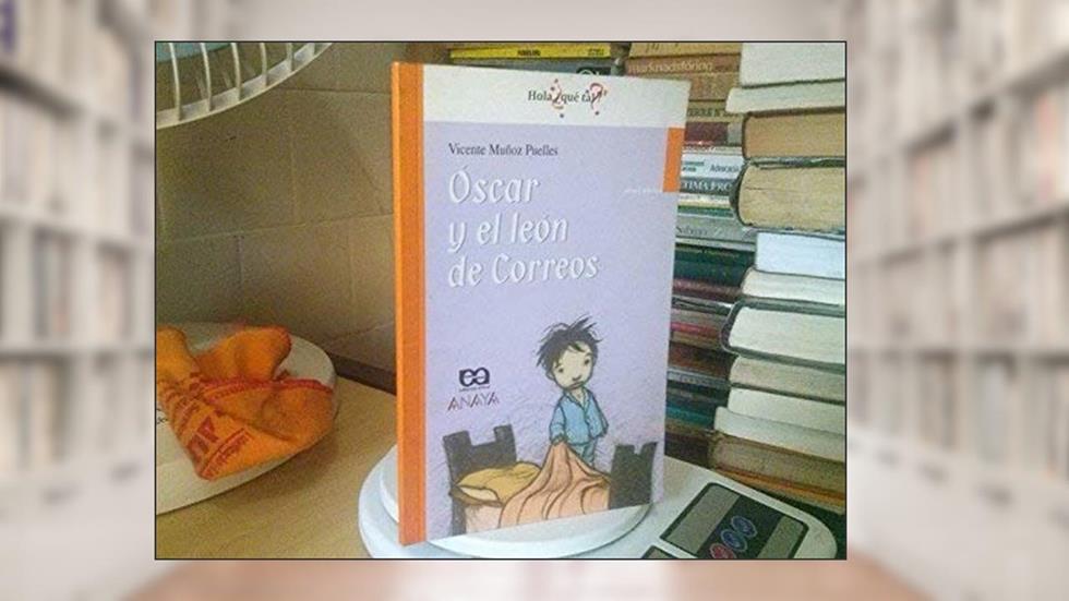 Óscar y El León de Correos, do autor Munoz Puelles Vicente