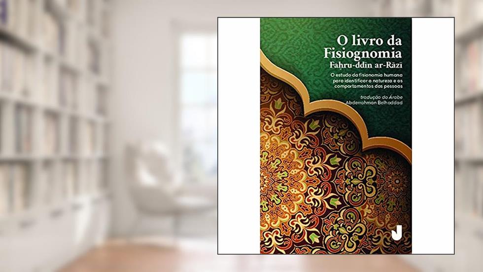 O livro da Fisiognomia, do autor Fakhr ad-Din ar-Razi