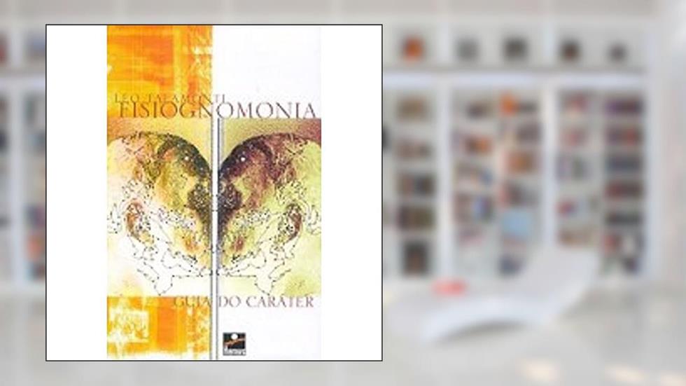 Fisiognomonia. Guia do Caráter, do autor Leo Talamonti