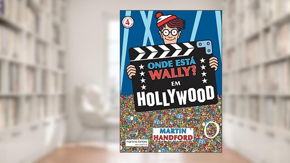 Onde está Wally? 4 Em Hollywood, do autor Martin Handford
