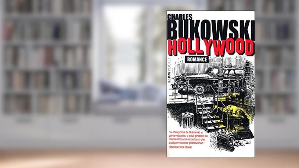 Hollywood, do autor Charles Bukowski
