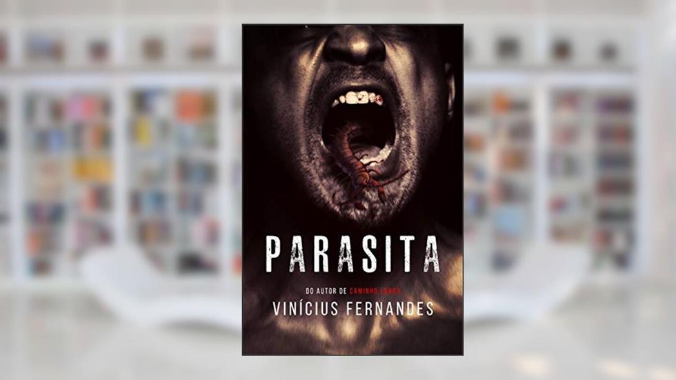 Parasita (Conto), do autor Vinícius Fernandes