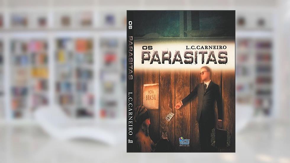OS PARASITAS, do autor L C CARNEIRO