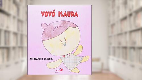 Capa de Vovó Isaura, do autor Alexsander Rezende
