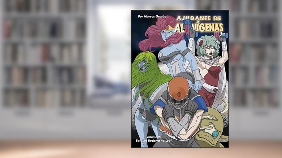 Ajudante de Alienigenas Volume 2, do autor Marcos Gratão