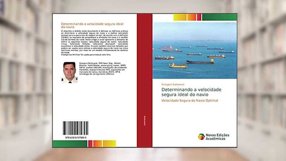 Determinando a velocidade segura ideal do navio: Velocidade Segura do Navio Optimal, do autor Grzegorz Rutkowski