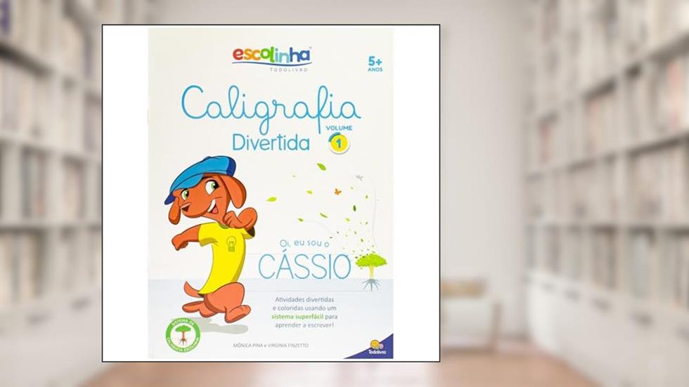 Caligrafia Divertida III: Vol.1 (Escolinha Todolivro), do autor Virgínia & Mônica Pina Finzetto