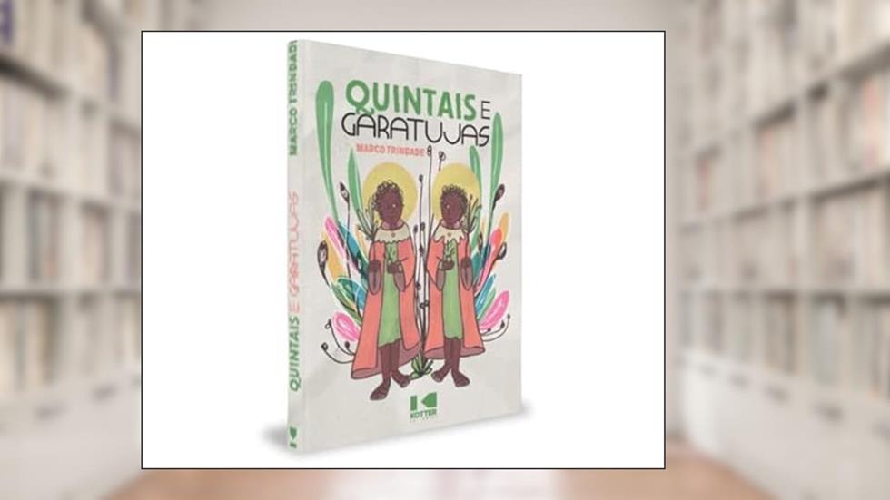 Quintais e Garatujas, do autor Marco Trindade