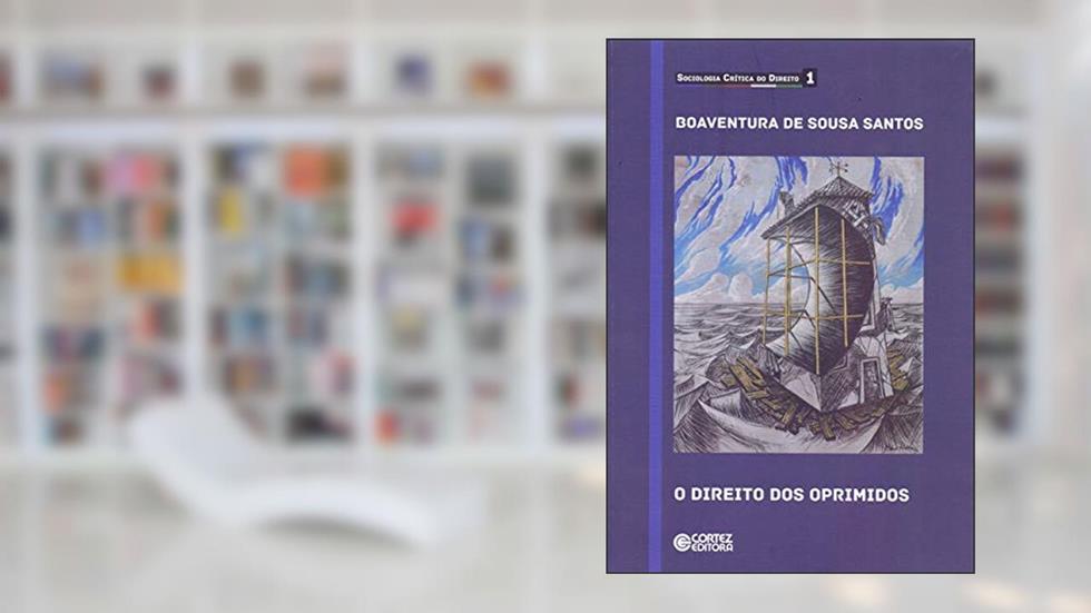 O direito dos oprimidos, do autor Boaventura de Sousa Santos