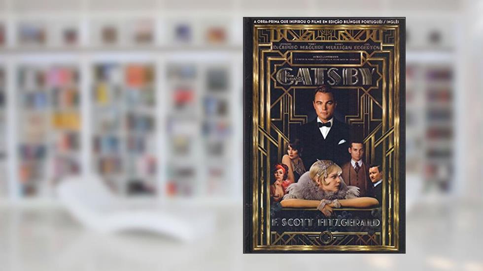 O GRANDE GATSBY: THE GREAT GATSBY, do autor F. Scott Fitzgerald