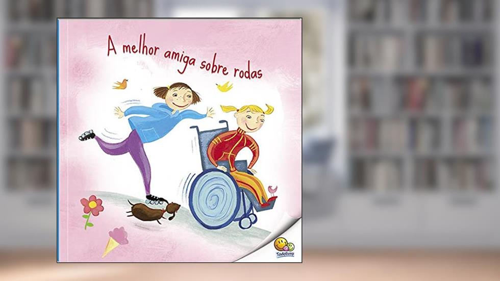 Biblioteca de Literatura: A Melhor Amiga Sobre Rodas (Nível 3 / Paradidáticos Todolivro), do autor Debra Shirley